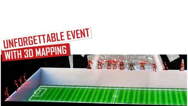 Unforgettable event with 3D mapping – red and white banners above Tron dancers in orange LED suits standing on the walls of a football pitch projected onto the stage