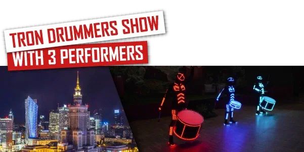 Tron Drummers show with 3 performers – red banner above the Warsaw skyline at night and three drummers in red, blue and turquoise LED suits playing glowing LED drums