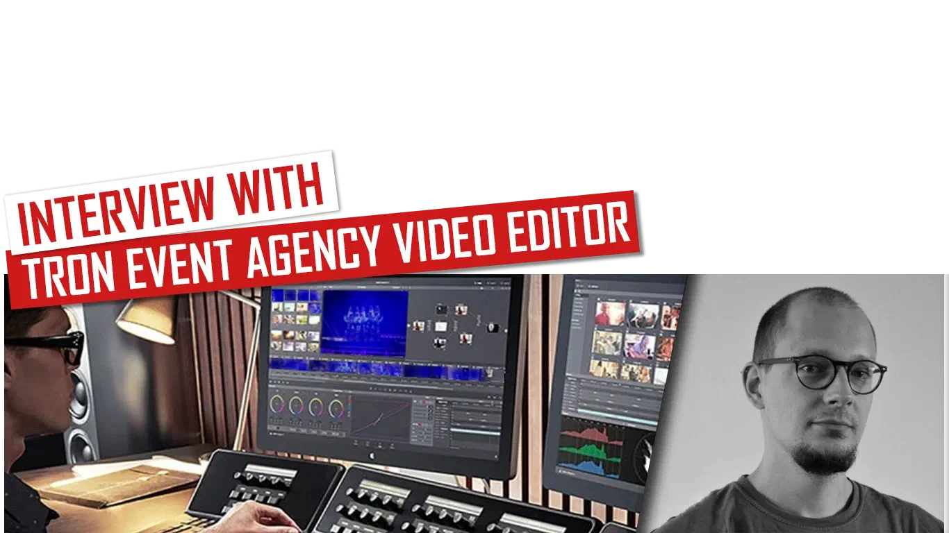 Interview with Tron Event Agency video editor – red and white banners above a man in glasses at a video editing desk with two monitors and a colour grading control panel, next to a black-and-white portrait of Michal